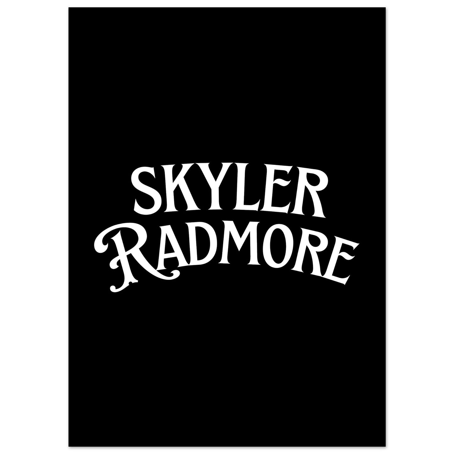Skyler Radmore Matte Paper Poster