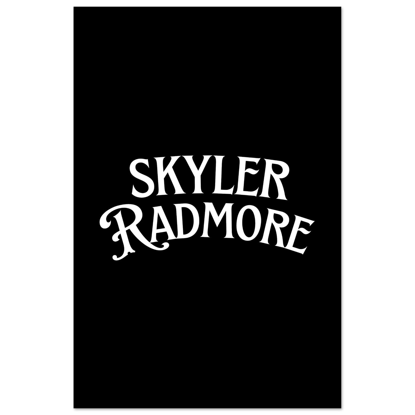 Skyler Radmore Matte Paper Poster